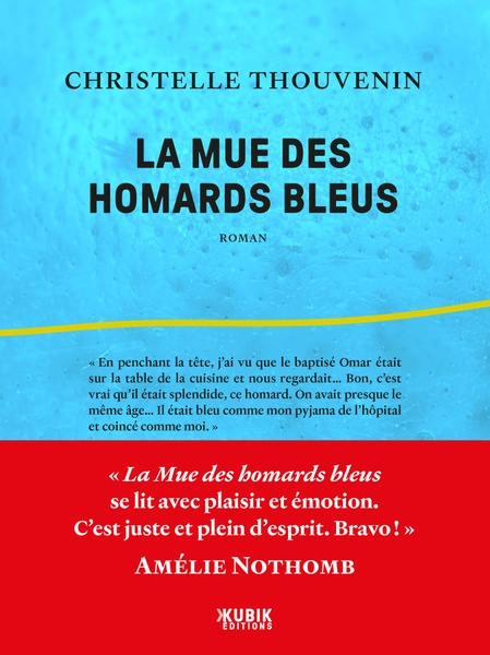 La Mue des homards bleus