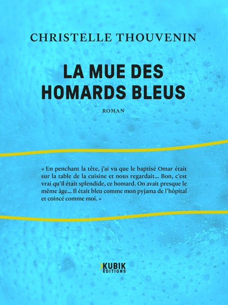 La Mue des homards bleus