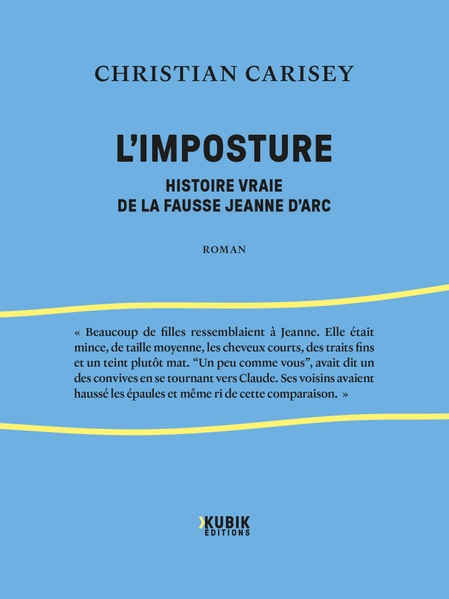 L'Imposture - Histoire vraie de la fausse Jeanne d'Arc